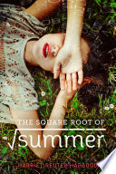 The square root of summer /