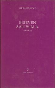 Brieven aan Wim. B., 1968-1975 /