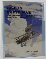 High in the empty blue : the history of 56 Squadron, RFC/RAF 1916-1920 /