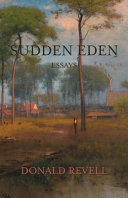 Sudden Eden : essays /
