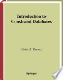 Introduction to constraint databases : with 112 illustrations /