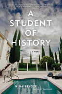 A student of history : a novel /