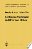 Continuous martingales and Brownian motion /