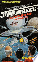 Star wreck : the generation gap : the spacy spoof that dares to boldly go where nobody wanted to go before /