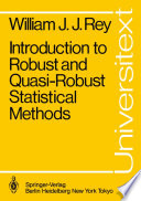 Introduction to Robust and Quasi-Robust Statistical Methods /