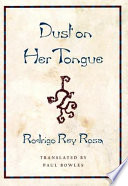 Dust on her tongue /
