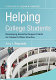 Helping college students : developing essential support skills for student affairs practice /