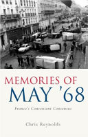 Memories of May '68 : France's convenient consensus. /