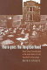 There goes the neighborhood : rural school consolidation at the grass roots in early twentieth-century Iowa /