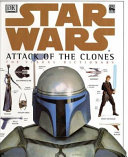 Star Wars, Attack of the clones : the visual dictionary /