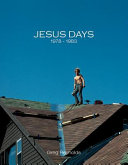 Jesus days, 1978-1983 /