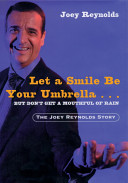 Let a smile be your umbrella, but don't get a mouthful of rain /