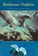 The bottlenose dolphin : biology and conservation /