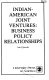 Indian-American joint ventures : business policy relationships /