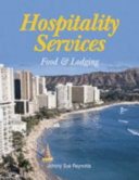 Hospitality services : food & lodging /