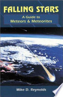 Falling stars : a guide to meteors and meteorites /