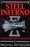 Steel inferno : I SS Panzer Corps in Normandy /
