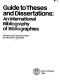 Guide to theses and dissertations : an international bibliography of bibliographies /