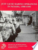 Just Cause : Marine operations in Panama, 1988-1990.