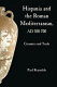 Hispania and the Roman Mediterranean, AD 100-700 : ceramics and trade /