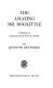 The amazing Mr. Doolittle ; a biography of Lieutenant General James H. Doolittle.