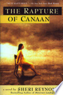 The rapture of Canaan /