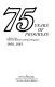 75 years of progress : a history of the American Institute of Chemical Engineers, 1908-1983 /