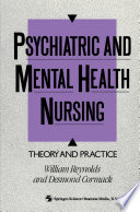 Psychiatric and mental health nursing : theory and practice /