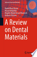 A Review on Dental Materials /