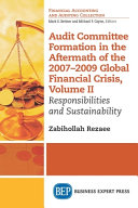 Audit committee formation in the aftermath of the 2007-2009 global financial crisis.