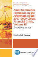 Audit committee formation in the aftermath of 2007-2009 global financial crisis.
