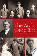 The Arab and the Brit : the last of the welcome immigrants /