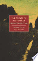 The snows of yesteryear : portraits for an autobiography /