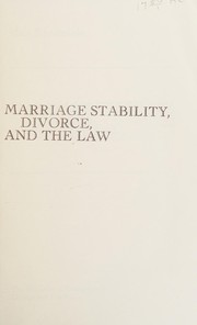 Marriage stability, divorce, and the law.