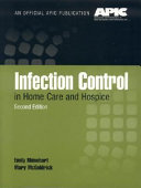 Infection control in home care and hospice /