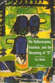 On hallucination, intuition, and the becoming of "O" /