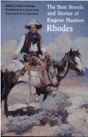 The best novels and stories of Eugene Manlove Rhodes /