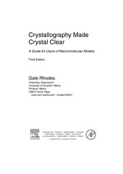 Crystallography made crystal clear : a guide for users of macromolecular models /