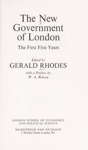 The new government of London : the first five years /