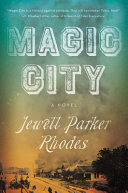 Magic City : a novel /