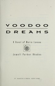 Voodoo dreams : a novel of Marie Laveau /