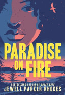 Paradise on fire /