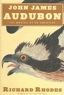 Audubon : the making of an American /