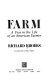 Farm : a year in the life of an American farmer /