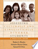 Assessing culturally and linguistically diverse students : a practical guide /