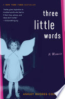 Three little words : a memoir /