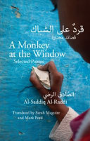 A monkey at the window : selected poems /