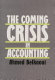 The coming crisis in accounting /