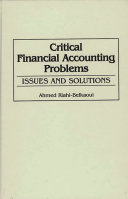 Critical financial accounting problems : issues and solutions /