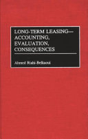 Long term leasing--accounting, evaluation, consequences /